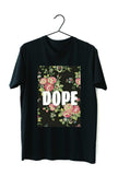 Dope Tshirt