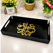 RECTANGULAR BLACK ACRYLIC SERVING TRAY WITH GOLD ARABIC CALLIGRAPHY