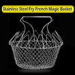 Stainless Steel Fry French Magic Basket